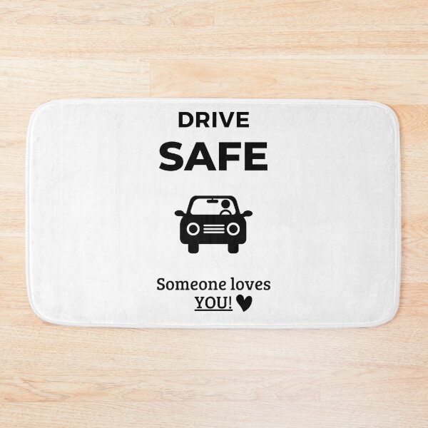 Item preview, Drive Safe Someone Loves You designed and sold by adri-7m.