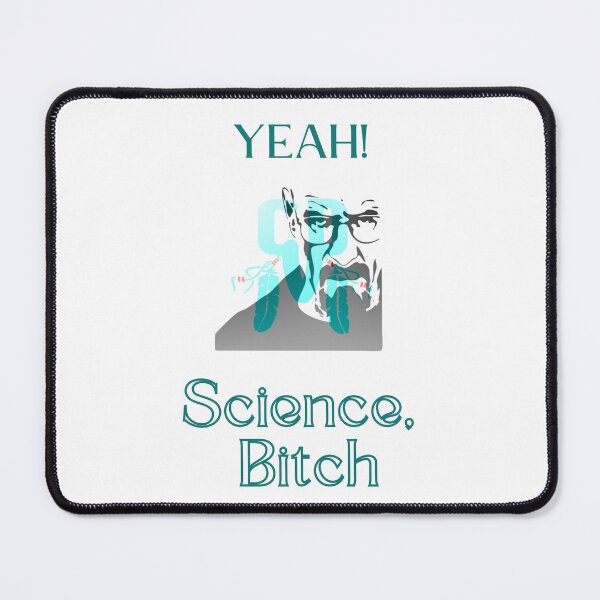 Item preview, Science Bitch designed and sold by LunaticArtWork.