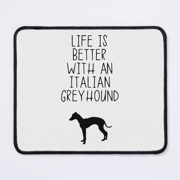 Item preview, Life Is Better With A Italian Greyhound designed and sold by kindxinn.