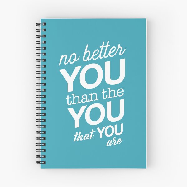 Item preview, No Better You Than the You That You Are designed and sold by catalystdesign.