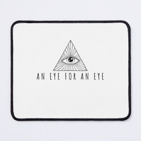 Item preview, AN EYE FOR AN EYE QUOTE GIFT IDEA designed and sold by TrueFit Essentials.