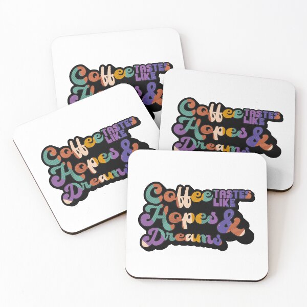 Item preview, Coffee tastes like Hopes & Dreams | Coffee obsessed  designed and sold by Yellow Coffee.