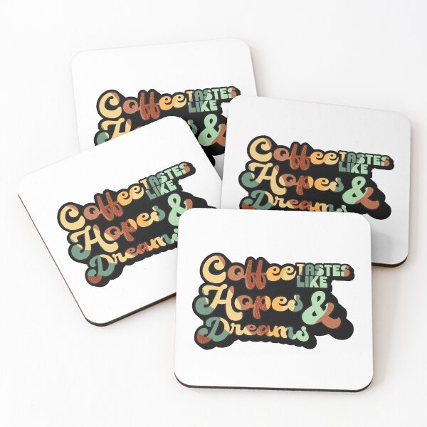 Item preview, Coffee tastes like Hopes & Dreams | Coffee obsessed  designed and sold by Yellow Coffee.