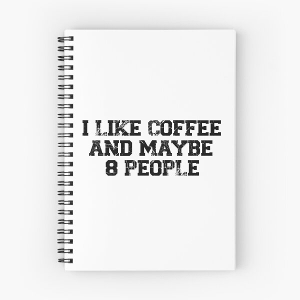 Item preview, womens I Like Coffee and Maybe 8 People, funny sarcastic, coffee Lover Vintage, Funny Coffee Quote designed and sold by adjamine.