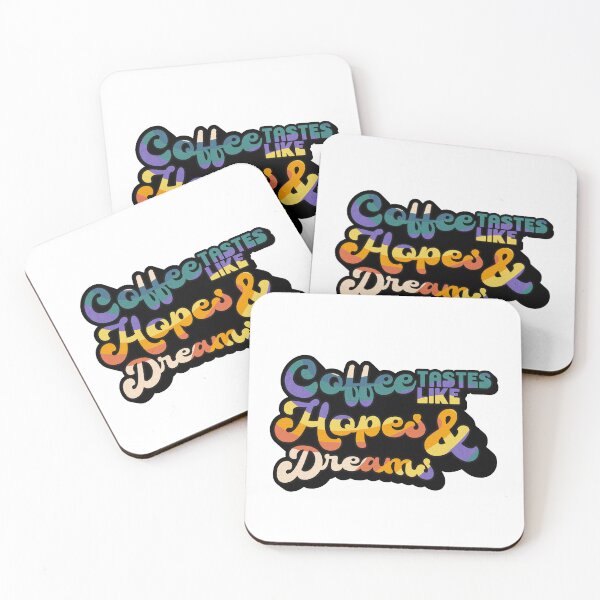 Item preview, Coffee tastes like Hopes & Dreams | Coffee obsessed  designed and sold by Yellow Coffee.