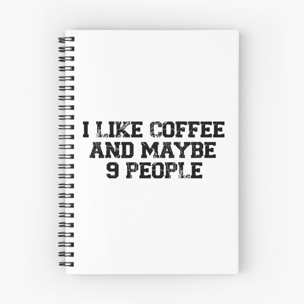 Item preview, womens I Like Coffee and Maybe 9 People, funny sarcastic, coffee Lover Vintage, Funny Coffee Quote designed and sold by adjamine.
