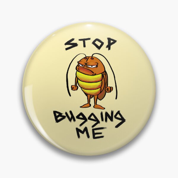 Item preview, Stop Bugging Me - light apparel designed and sold by Poomshanka.