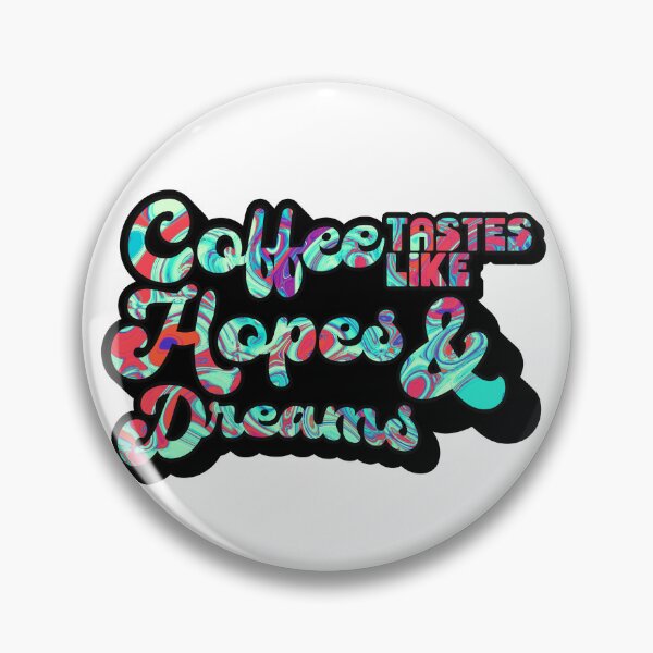 Item preview, Retro Style Coffee tastes like Hopes & Dreams | Coffee obsessed  designed and sold by Yellow Coffee.