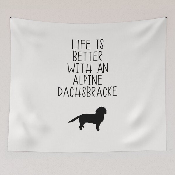 Item preview, Life Is Better With A Alpine Dachsbracke designed and sold by kindxinn.