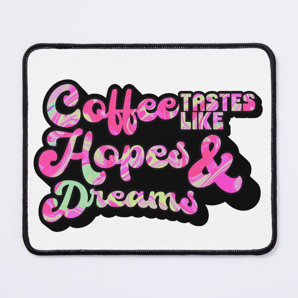 Item preview, Retro Style Coffee tastes like Hopes & Dreams | Coffee obsessed  designed and sold by Yellow Coffee.