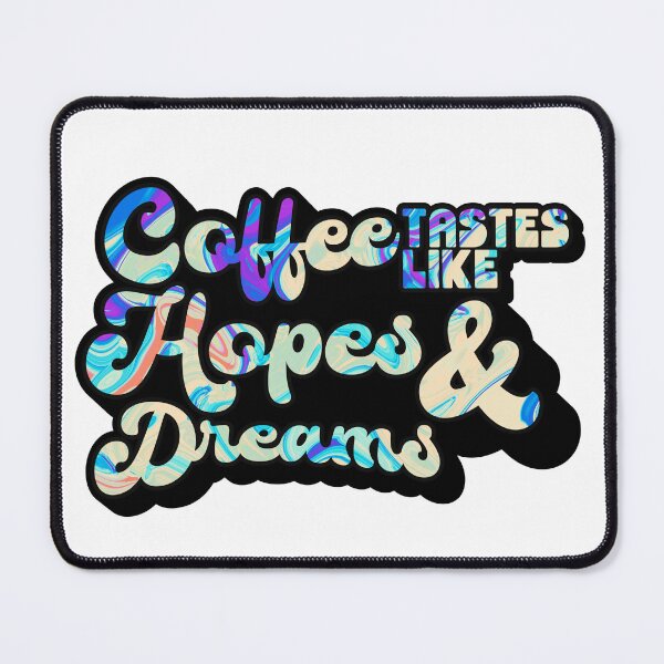 Item preview, Retro Style Coffee tastes like Hopes & Dreams | Coffee obsessed  designed and sold by Yellow Coffee.