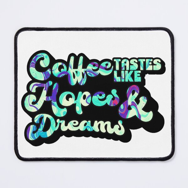 Item preview, Retro Style Coffee tastes like Hopes & Dreams | Coffee obsessed  designed and sold by Yellow Coffee.