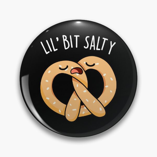 Item preview, A Lil Bit Salty Funny Pretzel Puns (Dark BG) designed and sold by punnybone.