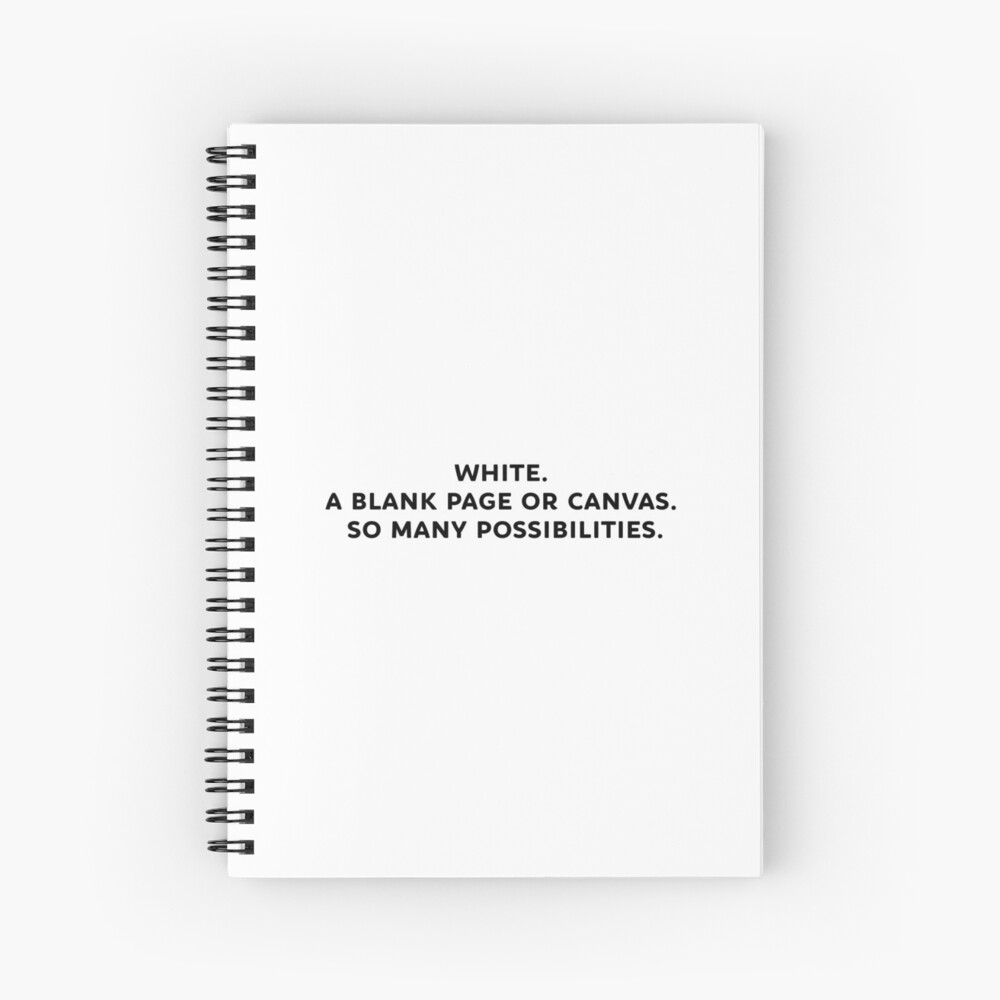 White. A blank page or canvas. So many possibilities. SUNDAY IN