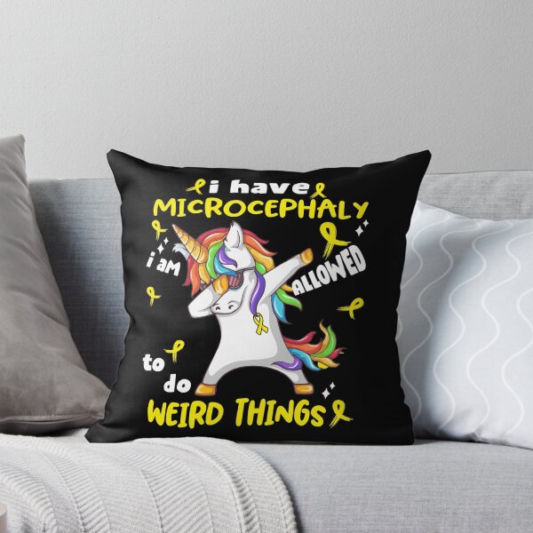 Item preview, Microcephaly Awareness Funny I have Microcephaly i'm allowed to do Weird Things! designed and sold by JanetShop809.