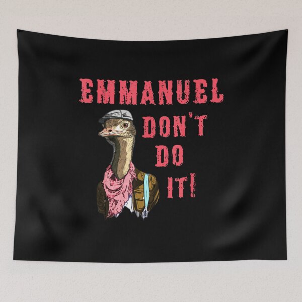 Item preview, Emmanuel don’t do it! Funny Ostrich designed and sold by JACK034.