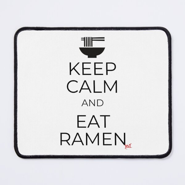 Artikelvorschau, Keep Calm and Eat Ramen entworfen und verkauft von royumi.