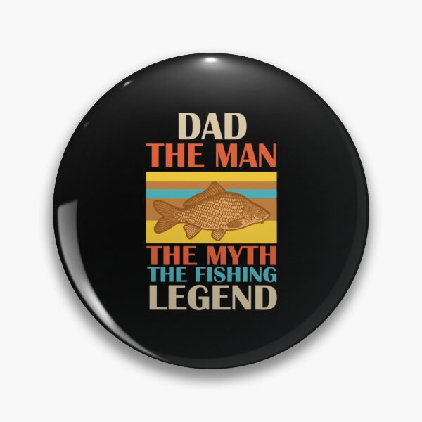 Item preview, Dad The Man The Myth The Fishing Legend  Fishing designed and sold by SoSuck.