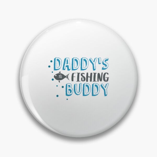Item preview, Daddys Fishing Buddy Fishing Gift designed and sold by SoSuck.