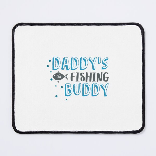 Item preview, Daddys Fishing Buddy Fishing Gift designed and sold by SoSuck.