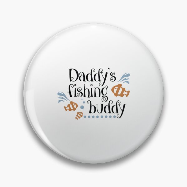 Item preview, Daddys Fishing Buddy Fishing Gift designed and sold by SoSuck.
