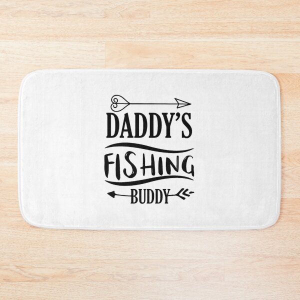 Item preview, Daddys Fishing Buddy Fishing designed and sold by SoSuck.