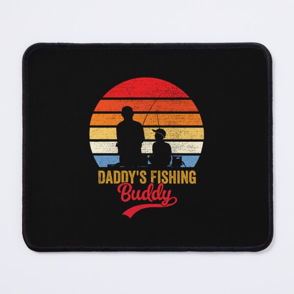 Item preview, Daddys Fishing Buddy Fishing designed and sold by SoSuck.