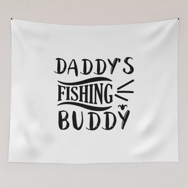 Item preview, Daddys Fishing Buddy Fishing designed and sold by SoSuck.