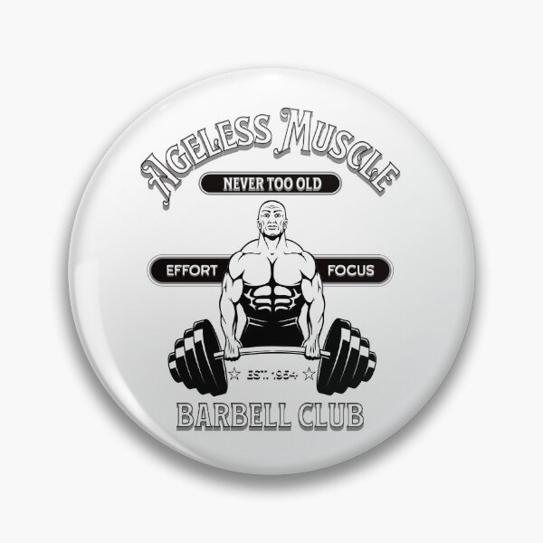 Item preview, Ageless Muscle Barbell Club: Never Too Old designed and sold by agelessfitfreak.