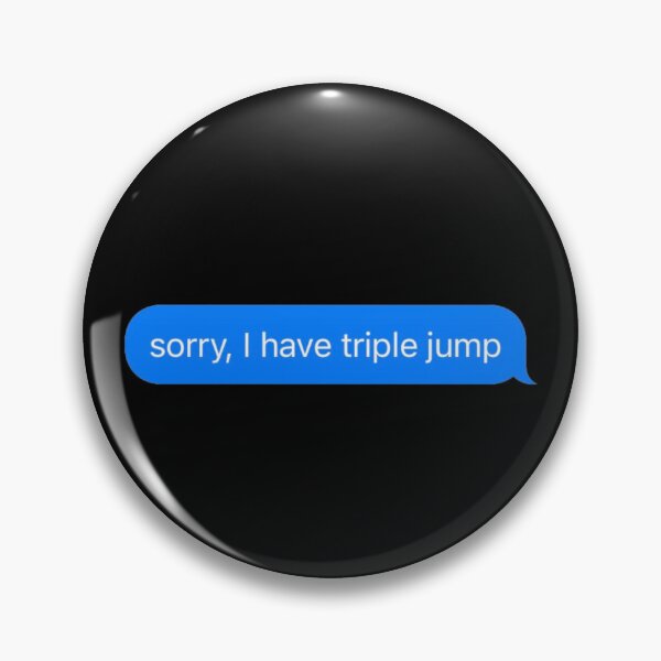 Item preview, Sorry I Have Triple Jump Text Message Black - Funny Gym designed and sold by GymWearDepot.
