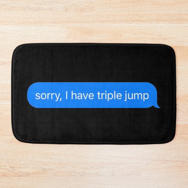 Item preview, Sorry I Have Triple Jump Text Message Black - Funny Gym designed and sold by GymWearDepot.