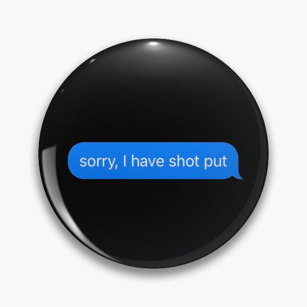 Item preview, Sorry I Have Shot put Text Message Black - Funny Gym designed and sold by GymWearDepot.