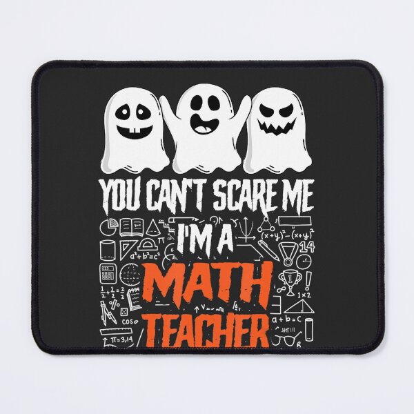 Item preview, You Cant Scare Me Im A Math Teacher Lazy Halloween Costume New designed and sold by CanleSaltash.