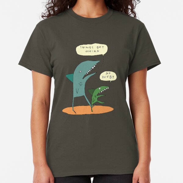 Things get weird. Classic T-Shirt