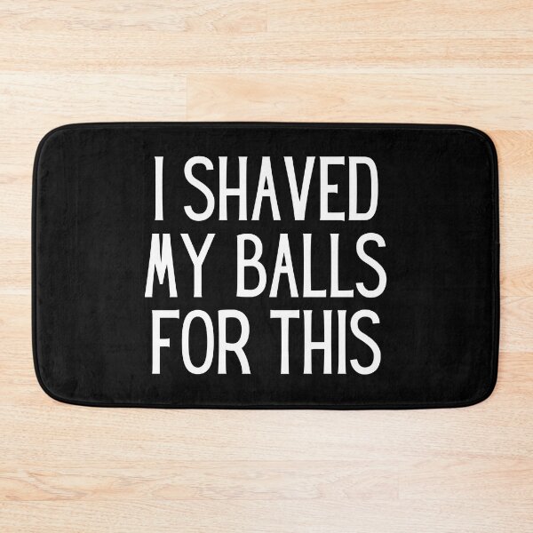 Item preview, I Shaved My Balls For This  Sexually Explicit Essential T-Shirt designed and sold by AdrianHamilton.
