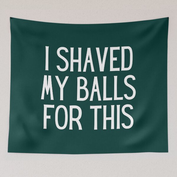 Item preview, I Shaved My Balls For This  Sexually Explicit Essential T-Shirt designed and sold by AdrianHamilton.