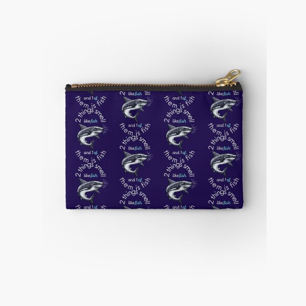 Item preview, 2 things smell like fish, and 1 of them is fish   designed and sold by keatonsEET.