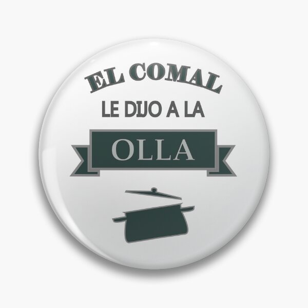 Item preview, El Comal Le Dijo A La Olla designed and sold by PaxWorkshop.