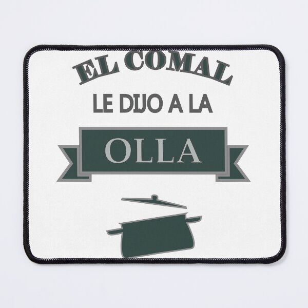 Item preview, El Comal Le Dijo A La Olla designed and sold by PaxWorkshop.