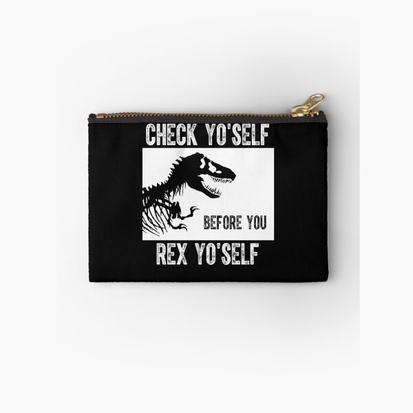 Item preview, Check Yo'Self Before You Rex Yo'Self Funny Dinosaur designed and sold by Bolerovo.