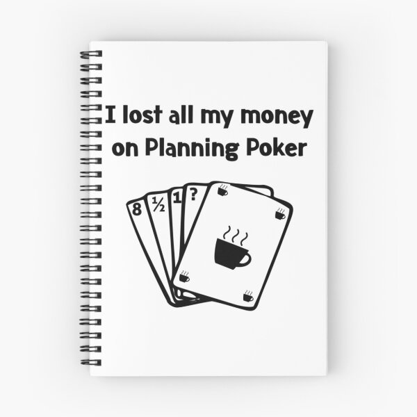 Item preview, Agile Planning Poker Lost all my Money   designed and sold by keatonsEET.