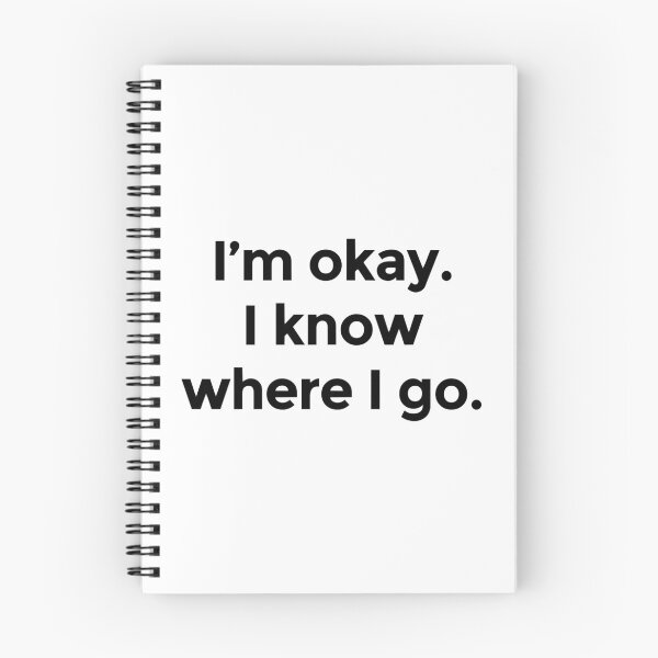 Item preview, I am okay. I know where I go  designed and sold by AdrianHamilton.