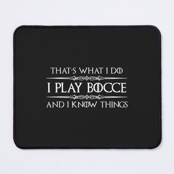 Item preview, Bocce Player Gifts - I Play Bocce Ball _amp_ I Know Things Funny Gift Ideas for Bocce Players _amp_  designed and sold by keatonsEET.