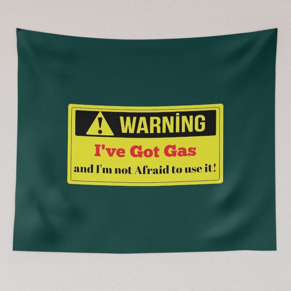 Item preview, I&x27;ve Got Gas and I&x27;m Not Afraid To Use It   designed and sold by AdrianHamilton.