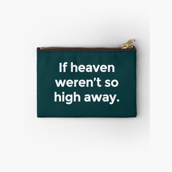Item preview, If heaven were not so high away  designed and sold by AdrianHamilton.