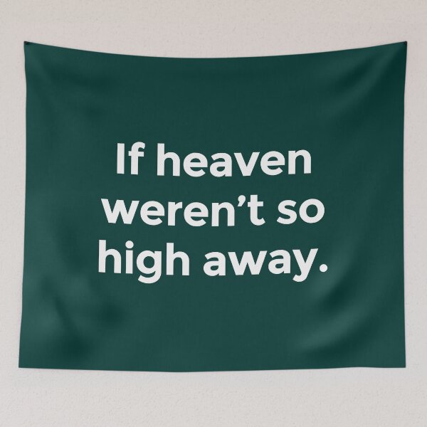 Item preview, If heaven were not so high away  designed and sold by AdrianHamilton.