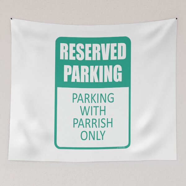 Item preview, Parking With Parrish Only designed and sold by finduilas.