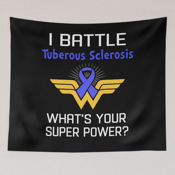 Item preview, I Battle Tuberous Sclerosis What's Your Super Power Support Tuberous Sclerosis Warrior Gifts  designed and sold by Sabfit.