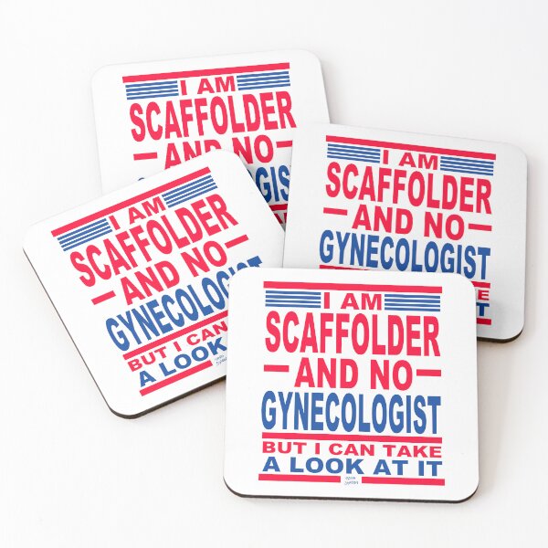 Item preview, I Am Scaffolder; No Gynecologist; designed and sold by StickerApe.