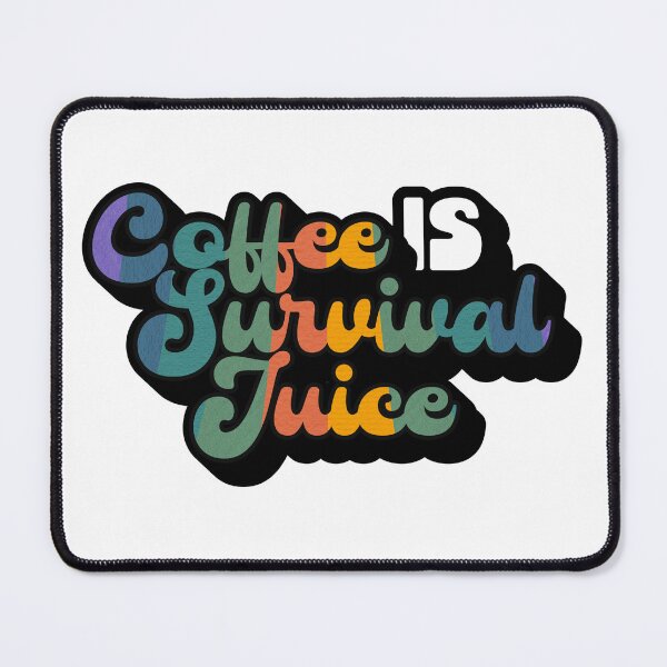Item preview, Retro Style Coffee is Survival Juice | Coffee obsessed  designed and sold by Yellow Coffee.